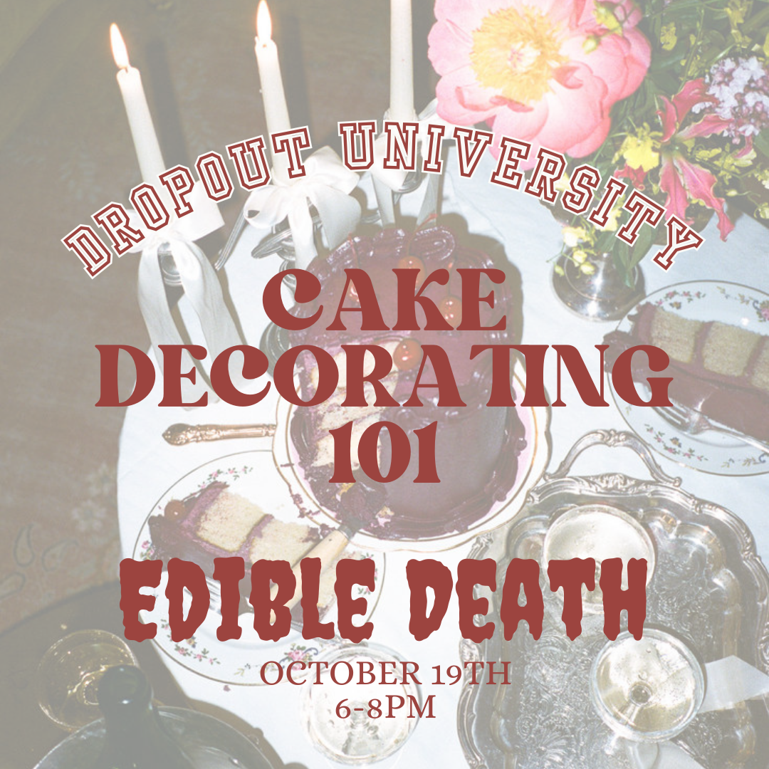 “Edible Death” Cake Decorating Class